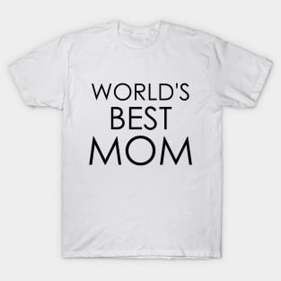 World's Best Mom Mother's Day T-Shirt